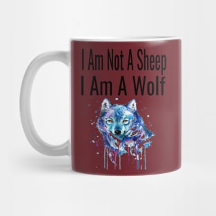 I Am Not A Sheep, I Am A Wolf Mug